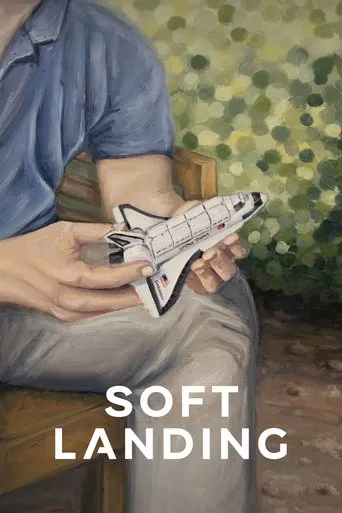 Watch Soft Landing