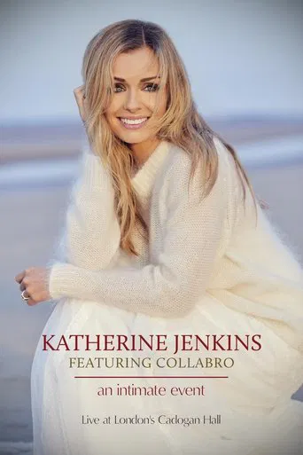 Watch Katherine Jenkins feat. Collabro
