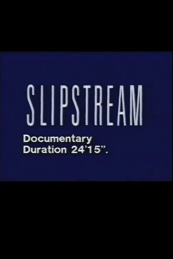 Watch The Making of Slipstream