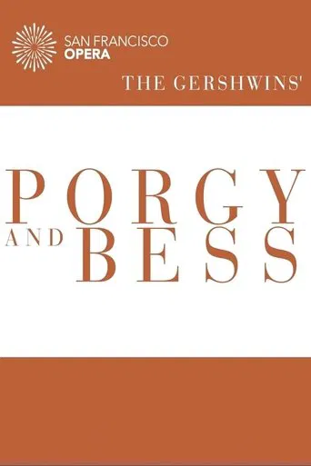 Watch The Gershwins' Porgy and Bess