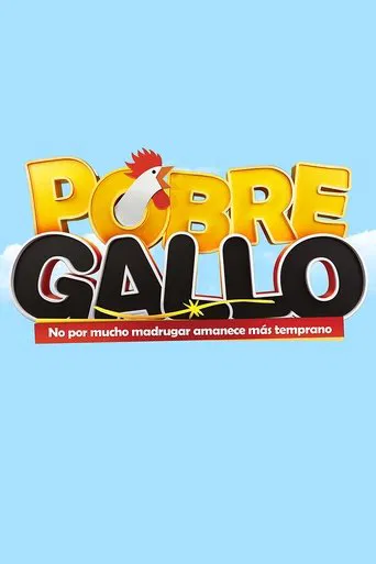 Watch Pobre Gallo