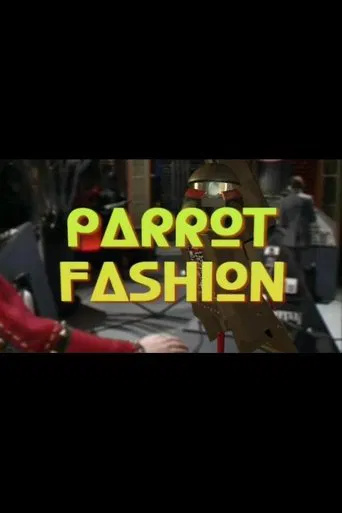 Watch Parrot Fashion