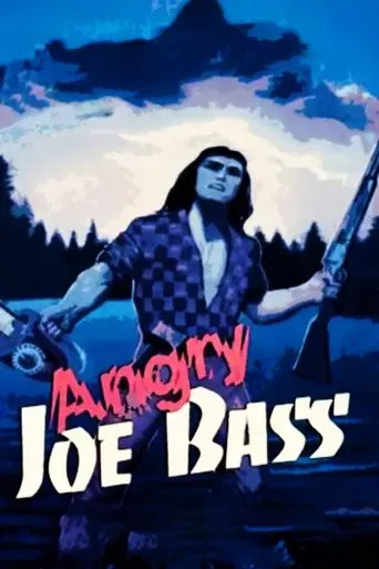Watch Angry Joe Bass