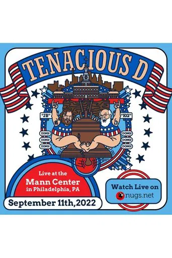 Watch Tenacious D: Live at the Mann Center