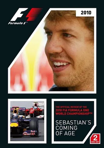 Watch Sebastian's Coming Of Age: The Official Review Of The 2010 FIA Formula One World Championship