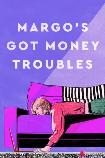 Watch Margo's Got Money Troubles