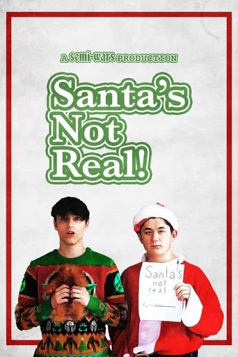 Watch Santa's Not Real