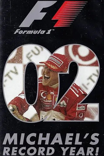 Watch Michael's Record Year: The Official Review Of The 2002 FIA Formula One World Championship