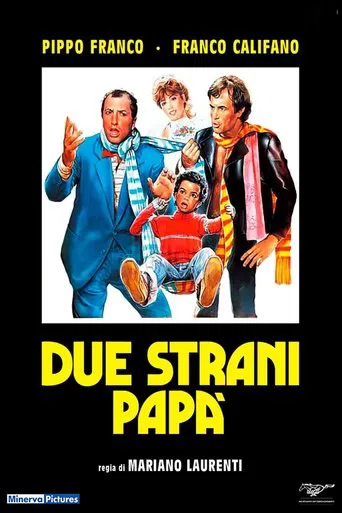 Watch Due strani papà
