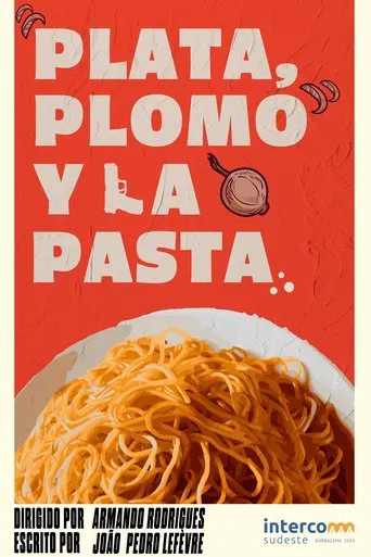 Plata, Plomo y la Pasta