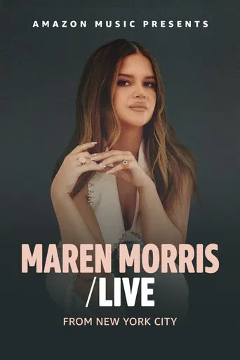 Watch Maren Morris: Live From New York