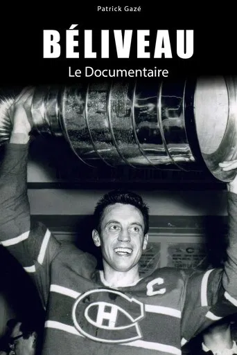 Watch Béliveau: le documentaire