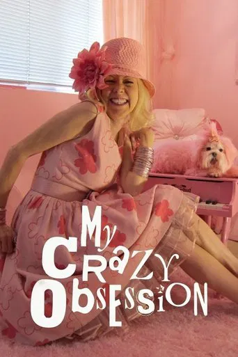 Watch My Crazy Obsession