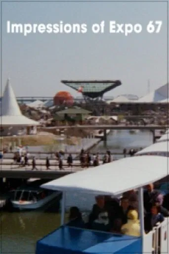 Watch Impressions of Expo 67