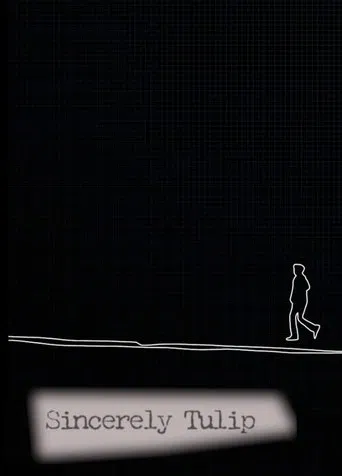 Watch Sincerely Tulip