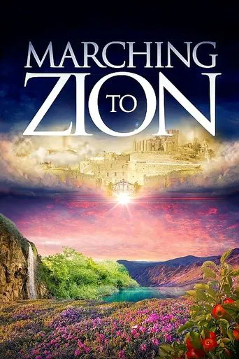 Watch Marching to Zion