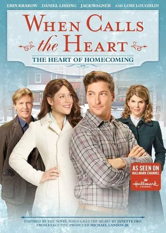Watch When Calls the Heart: The Heart of Homecoming