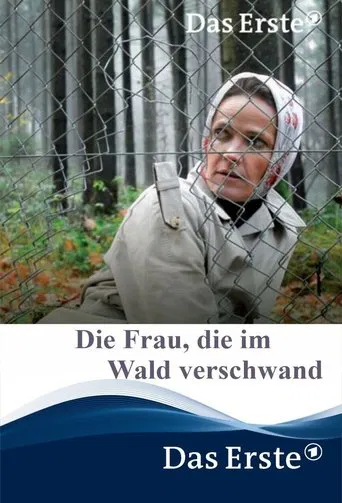 Watch Die Frau, die im Wald verschwand
