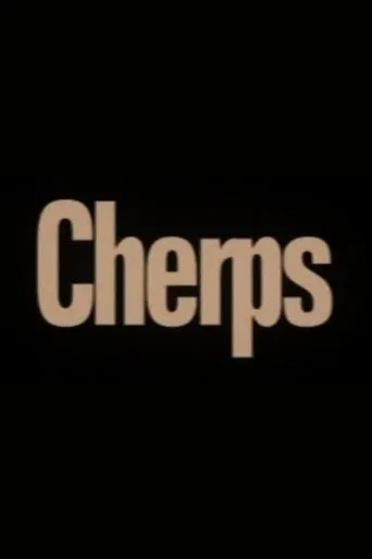 Watch Cherps