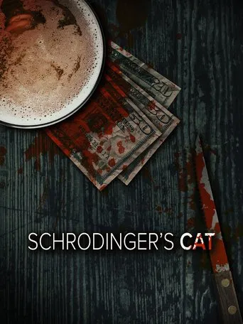 Watch Schrodinger’s Cat