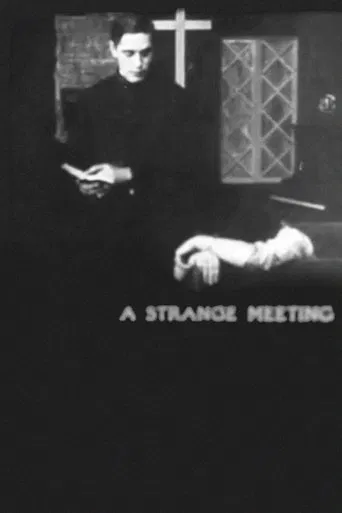 Watch A Strange Meeting