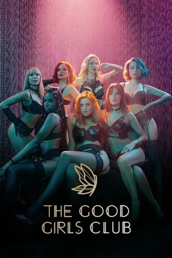 Watch The Good Girls Club