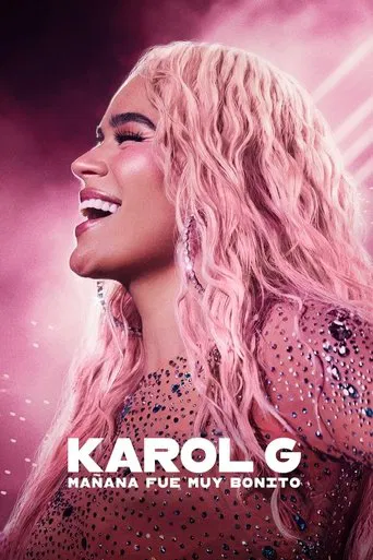 Watch Karol G: Tomorrow Was Beautiful
