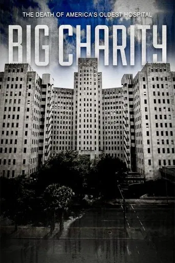 Watch Big Charity: The Death of America's Oldest Hospital