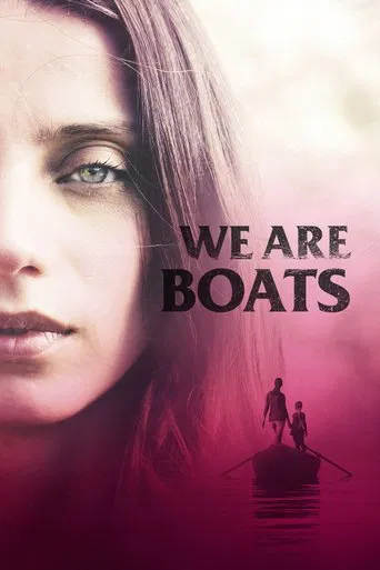Watch We Are Boats