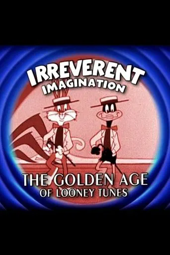 Watch Irreverent Imagination: The Golden Age of the Looney Tunes