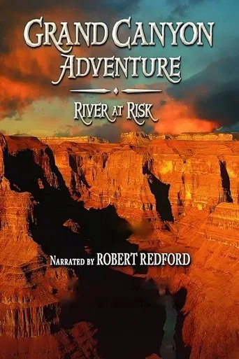Watch Grand Canyon Adventure: River at Risk