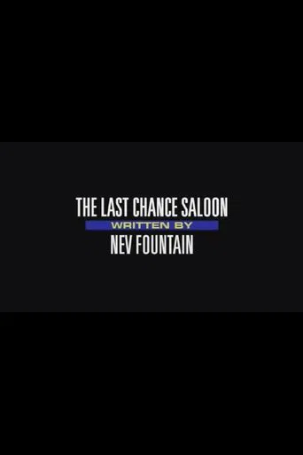 Watch The Last Chance Saloon