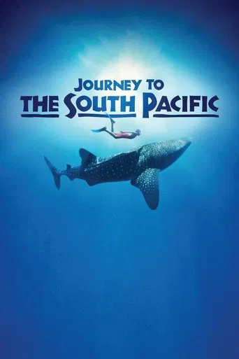 Watch Journey to the South Pacific