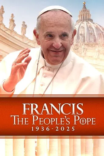 Watch Francis: The People's Pope