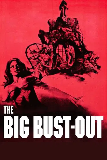 Watch The Big Bust-Out