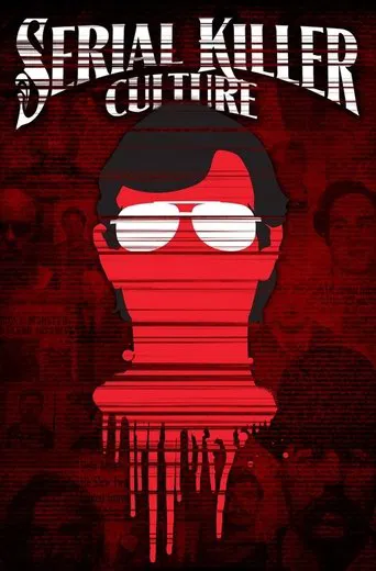 Watch Serial Killer Culture