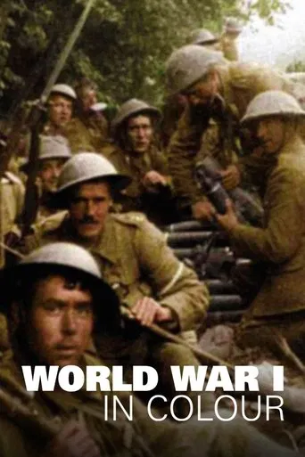 Watch World War 1 in Colour