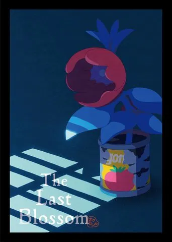 Watch The Last Blossom