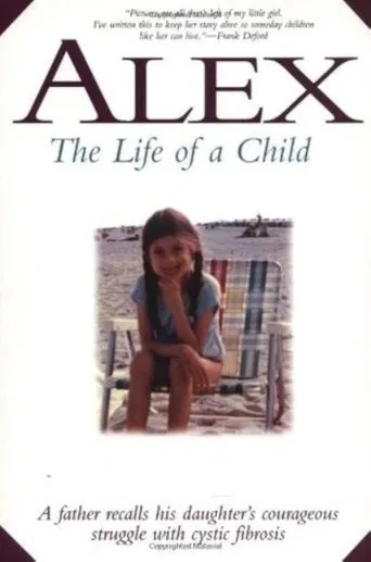 Watch Alex: The Life of a Child