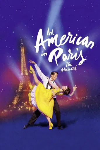 Watch An American in Paris: The Musical