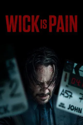 Watch Wick Is Pain