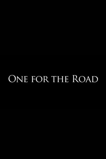 Watch One for the Road