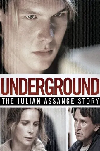 Watch Underground: The Julian Assange Story