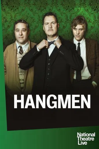 Watch National Theatre Live: Hangmen