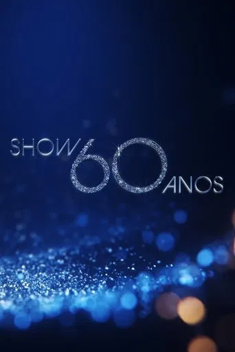 Watch Show 60 Anos