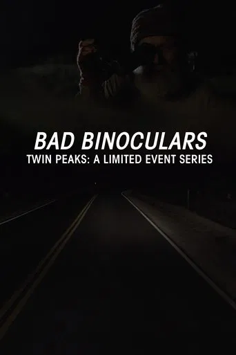 Watch Bad Binoculars