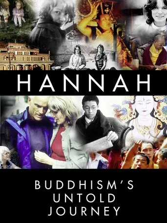 Watch Hannah: Buddhism's Untold Journey
