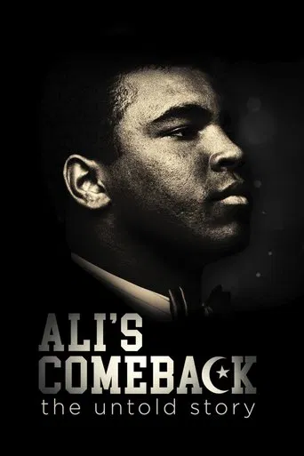 Watch Ali's Comeback: The Untold Story