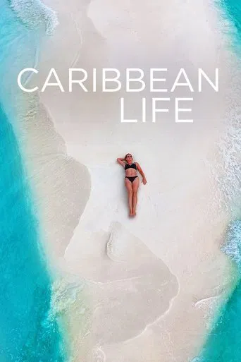 Watch Caribbean Life