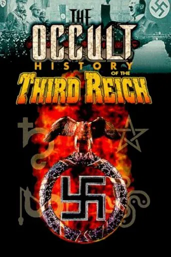 Watch The Occult History of the Third Reich